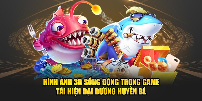 Hình ảnh 3D sống động trong game tái hiện đại dương huyền bí.