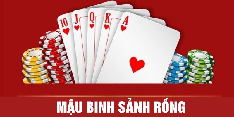 Giới thiệu về trò chơi Mậu Binh Sảnh Rồng