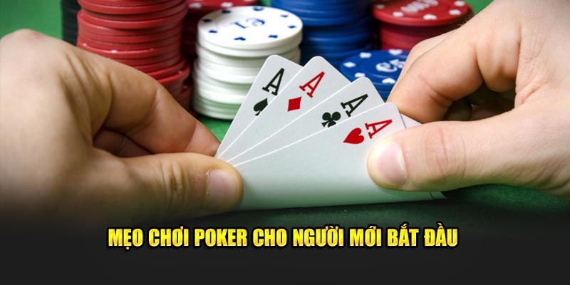 Bí quyết chơi Poker thành công