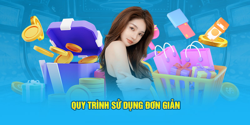 Quy trình sử dụng đơn giản